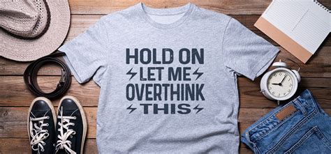 crazy saying t shirts|witty t shirt sayings.